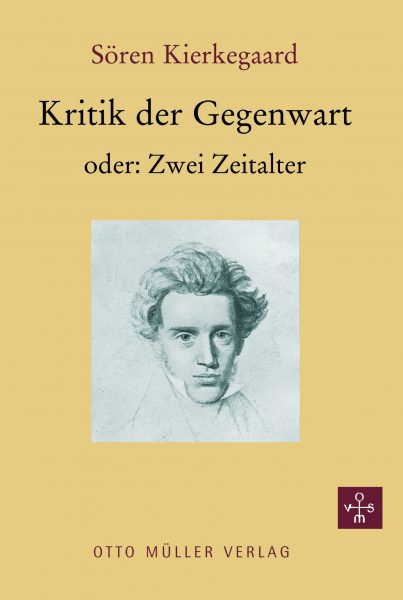 Cover Kritik der Gegenwart oder: Zwei Zeitalter