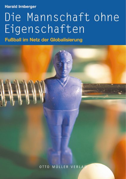 Cover Die Mannschaft ohne Eigenschaften