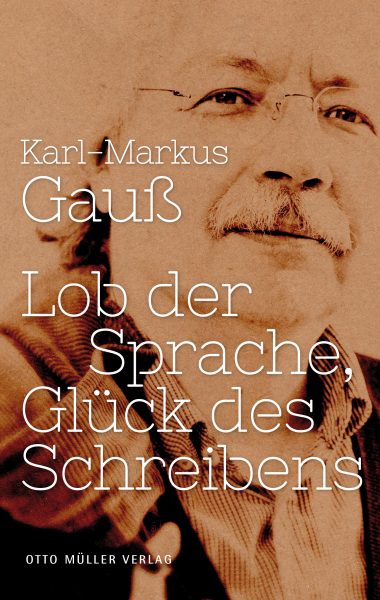 Cover Lob der Sprache, Glück des Schreibens