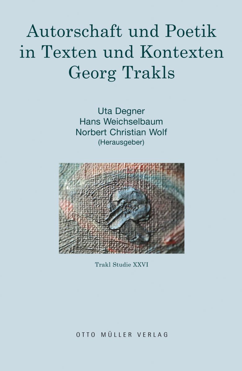 Buchcover Autorschaft und Poetik in Texten und Kontexten Georg Trakls