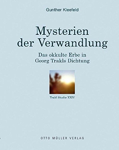 Cover Mysterien der Verwandlung (Trakl-Studie XXIV)