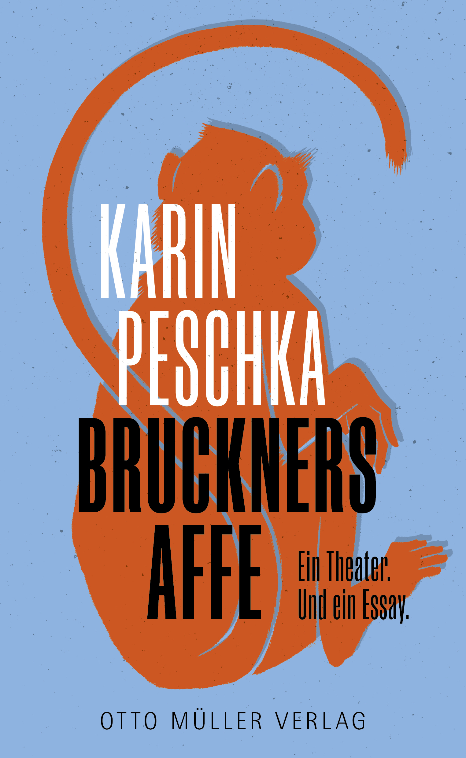 Buchcover von "Bruckners Affe" von Karin Peschka; hellblauer Hintergrund, auf dem die Silhouette eines sitzenden Affens in rot zu sehen ist