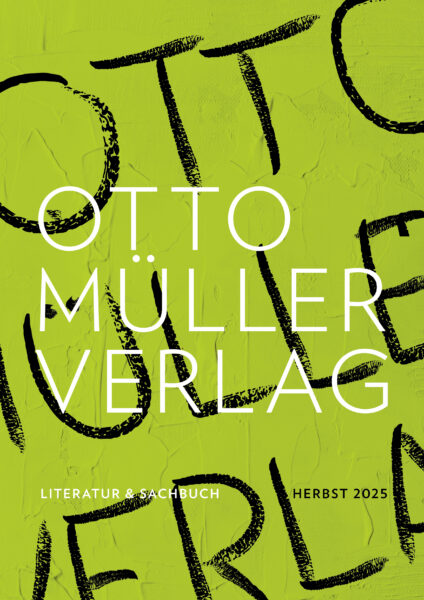 Cover der Programmvorschau des Otto Müller Verlags für den Herbst 2025 für Literatur und Sachbuch