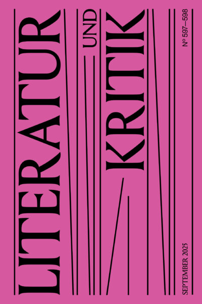 Cover Cover der Ausgabe Literatur und Kritik Nr. 597/598 (September 2025)