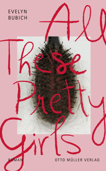 Cover "All These Pretty Girls" von Evelyn Bubich