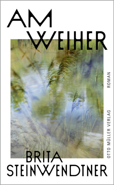 Cover "Am Weiher" von Brita Steinwendtner